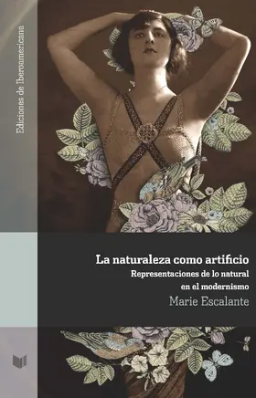 Escalante / Escalante Adaniya |  La naturaleza como artificio | eBook | Sack Fachmedien