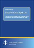 Maringele |  European Human Rights Law: The work of the European Court of Human Rights illustrated by an assortment of selected cases | Buch |  Sack Fachmedien
