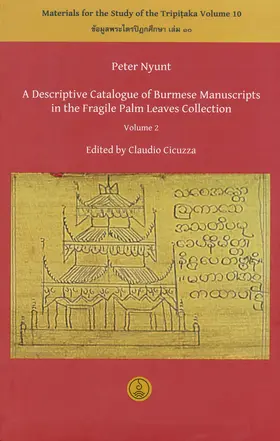 Nyunt / Cicuzza |  A Descriptive Catalogue of Burmese Manuscripts in the Fragile Palm Leaves Collection | Buch |  Sack Fachmedien