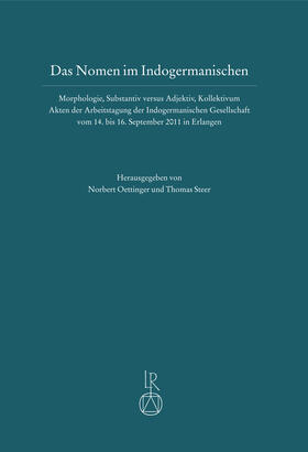 Oettinger / Steer | Das Nomen im Indogermanischen | Buch | 978-3-95490-025-1 | sack.de