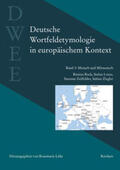 Bock / Lotze / Zeilfelder |  Deutsche Wortfeldetymologie in europäischem Kontext (DWEE) | Buch |  Sack Fachmedien