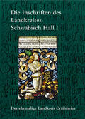 Drös |  Die Inschriften des Landkreises Schwäbisch Hall I | Buch |  Sack Fachmedien