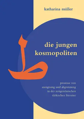 Müller |  Die jungen Kosmopoliten | Buch |  Sack Fachmedien