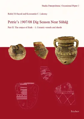 El-Sayed / Lakomy |  Petrie’s 1907/08 Dig Season Near Suhag | Buch |  Sack Fachmedien