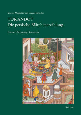 Schoeler / Mogtader | Turandot Die persische Märchenerzählung | Buch | 978-3-95490-283-5 | sack.de