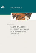 Eschbach |  Panathenäische Preisamphoren aus dem Kerameikos zu Athen | Buch |  Sack Fachmedien