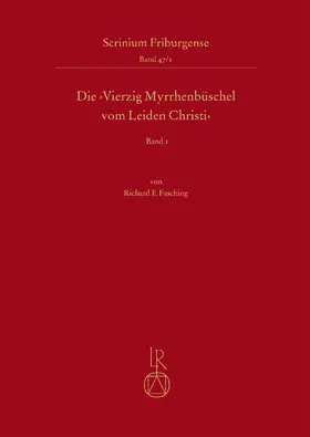 Fasching |  Die ,Vierzig Myrrhenbüschel vom Leiden Christi' | Buch |  Sack Fachmedien