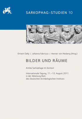 Dally / Fabricius / Hesberg |  Bilder und Räume | Buch |  Sack Fachmedien