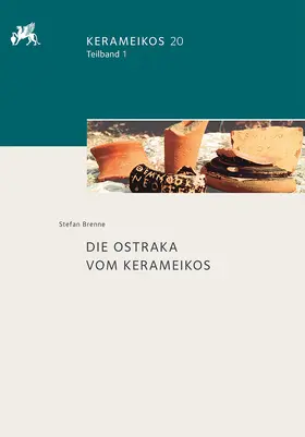 Brenne |  Die Ostraka vom Kerameikos | Buch |  Sack Fachmedien