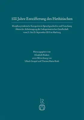 Rieken |  100 Jahre Entzifferung des Hethitischen | Buch |  Sack Fachmedien