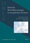 Bock / Zeilfelder / Ziegler |  Deutsche Wortfeldetymologie in europäischem Kontext (DWEE) | Buch |  Sack Fachmedien