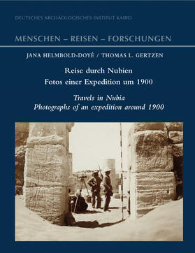 Helmbold-Doyé / Gertzen | Reise durch Nubien – Fotos einer Expedition um 1900 | Buch | 978-3-95490-367-2 | sack.de