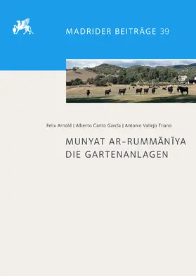 Arnold / Canto García / Vallejo Triano |  Munyat ar-Rummaniya | Buch |  Sack Fachmedien