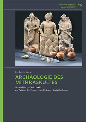 Siemers-Klenner |  Archäologie des Mithraskultes | Buch |  Sack Fachmedien