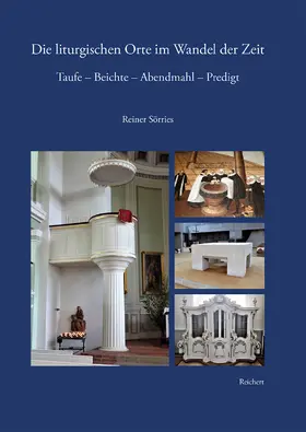 Sörries |  Die liturgischen Orte im Wandel der Zeit | Buch |  Sack Fachmedien