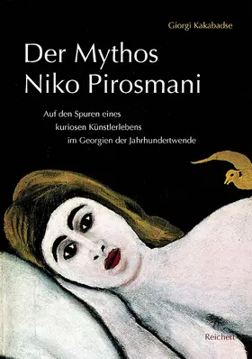 Kakabadse / Kakabaje |  Der Mythos Niko Pirosmani | Buch |  Sack Fachmedien