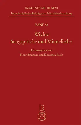 Brunner / Klein |  Wizlav. Sangsprüche und Minnelieder | Buch |  Sack Fachmedien