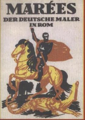 Pfister |  Marées - Der deutsche Maler in Rom | Buch |  Sack Fachmedien