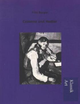 Burger |  Cezanne und Hodler | Buch |  Sack Fachmedien