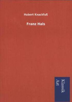 Knackfuß |  Franz Hals | Buch |  Sack Fachmedien