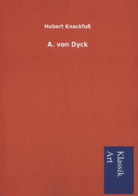 Knackfuß |  A. von Dyck | Buch |  Sack Fachmedien