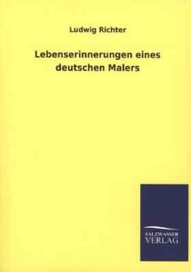 Richter |  Lebenserinnerungen eines deutschen Malers | Buch |  Sack Fachmedien