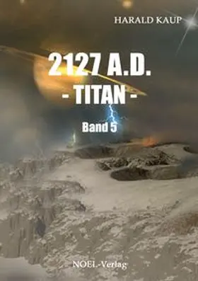 Kaup |  2127 A.D. Titan | Buch |  Sack Fachmedien