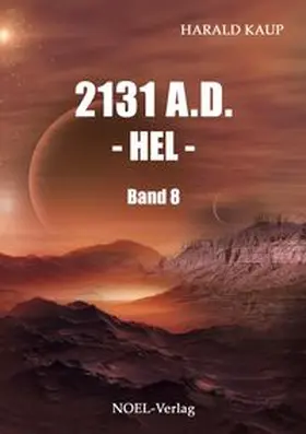 Kaup |  2123 A.D. - Hel - | Buch |  Sack Fachmedien