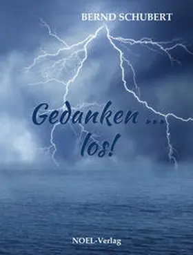 Schubert |  Gedanken ... los! | Buch |  Sack Fachmedien