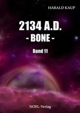 Kaup |  2134 A.D. - Bone - | Buch |  Sack Fachmedien
