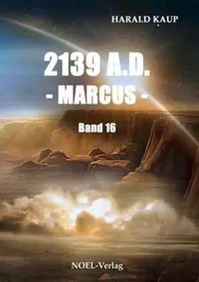 Kaup |  2139 A.D. - Marcus - | Buch |  Sack Fachmedien
