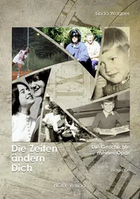 Wagner |  Die Zeiten ändern Dich | Buch |  Sack Fachmedien