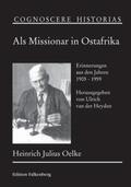 Oelke / Heyden |  Als Missionar in Ostafrika | Buch |  Sack Fachmedien