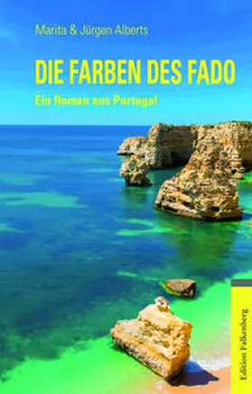 Alberts |  Die Farben des Fado | Buch |  Sack Fachmedien