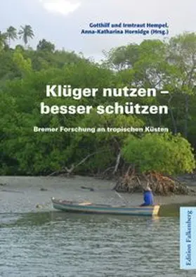 Hempel / Hornidge |  Klüger nutzen – besser schützen | Buch |  Sack Fachmedien