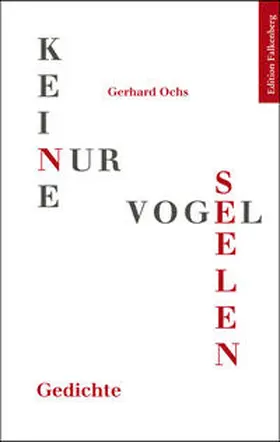 Ochs |  KEINE, NUR VOGELSEELEN | Buch |  Sack Fachmedien