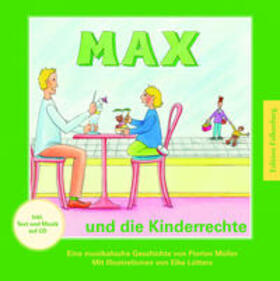 Müller | Max und die Kinderrechte | Medienkombination | 978-3-95494-183-4 | sack.de