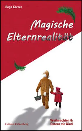 Rega |  Magische Elternrealität | Buch |  Sack Fachmedien