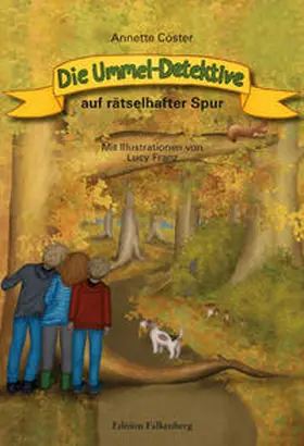 Cöster |  Die Ummel-Detektive auf rätselhafter Spur | Buch |  Sack Fachmedien