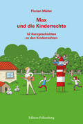 Müller |  Max und die Kinderrechte | Buch |  Sack Fachmedien