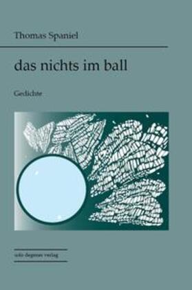Spaniel | Das Nichts im Ball | Buch | 978-3-95497-777-2 | sack.de