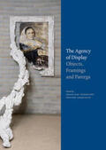 Grave / Holm / Kobi |  The Agency of Display - Objects, Framings and Parerga | Buch |  Sack Fachmedien