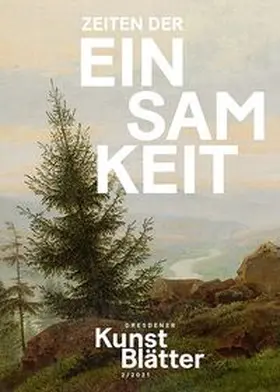 Staatliche Kunstsammlungen Dresden | Dresdener Kunstblätter 2/2021 | Buch | 978-3-95498-602-6 | www.sack.de