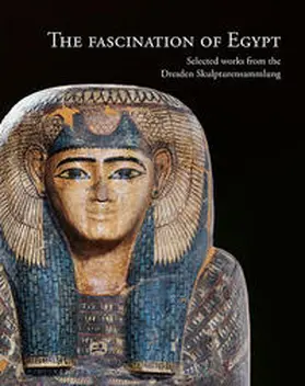 Staatliche Kunstsammlungen Dresden / Koja / Wetzig |  The fascination of Egypt | Buch |  Sack Fachmedien