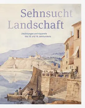 Kunstsammlungen / Bußmann / Drechsel |  Sehnsucht Landschaft | Buch |  Sack Fachmedien