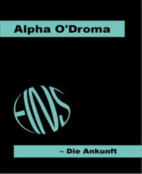 O'Droma / Alpha O&#39 / Droma |  EINS | eBook | Sack Fachmedien