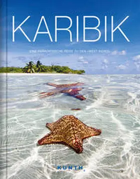 KUNTH Verlag GmbH & Co. KG |  Karibik | Buch |  Sack Fachmedien