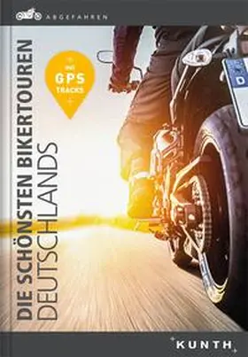 Welte / Fischer |  Abgefahren, Die schönsten Bikertouren Deutschlands | Buch |  Sack Fachmedien