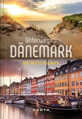 Kornkamp / KUNTH Verlag |  Unterwegs in Dänemark | Buch |  Sack Fachmedien
