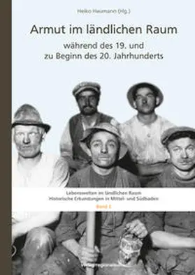 Haumann |  Armut im ländlichen Raum während des 19. und zu Beginn des 20. Jahrhunderts | Buch |  Sack Fachmedien